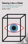 Scott, James C. - Seeing Like a State