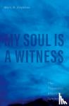 Crabtree, Mari N. - My Soul Is a Witness - The Traumatic Afterlife of Lynching