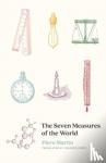 Martin, Piero - The Seven Measures of the World