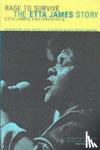 David Ritz, Etta James - Rage To Survive - The Etta James Story