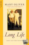 Oliver, Mary - Long Life