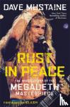 Mustaine, Dave, Selvin, Joel - Rust in Peace - The Inside Story of the Megadeth Masterpiece
