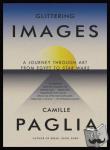 Paglia, Camille - Glittering Images