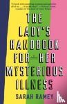 Ramey, Sarah - Lady's Handbook for Her Mysterious Illness