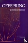 National Research Council, Division of Behavioral and Social Sciences and Education, Committee on Population, Panel for the Workshop on the Biodemography of Fertility and Family Behavior - Offspring
