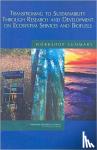 National Research Council, Policy and Global Affairs, Science and Technology for Sustainability Program - Transitioning to Sustainability Through Research and Development on Ecosystem Services and Biofuels