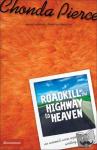 Pierce, Chonda - Roadkill on the Highway to Heaven