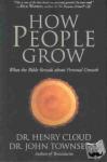 Cloud, Henry, Townsend, John - How People Grow