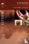 Jobes, Karen H., Nygren, Janet - Esther - God Fulfills a Promise
