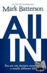 Batterson, Mark - All In - You Are One Decision Away From a Totally Different Life