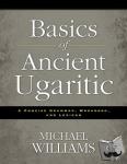 Williams, Michael - Basics of Ancient Ugaritic