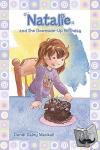 Mackall, Dandi Daley - Natalie and the Downside-Up Birthday