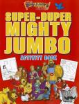 The Beginner's Bible - The Beginner's Bible Super-Duper, Mighty, Jumbo Activity Book