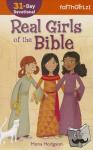 Hodgson, Mona - Real Girls of the Bible - A 31-Day Devotional