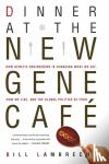 Lambrecht, Bill - Dinner at the New Gene Cafe
