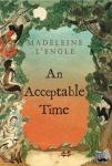 MADELEINE L'ENGLE - AN ACCEPTABLE TIME