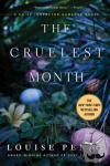 Penny, Louise - The Cruelest Month - A Chief Inspector Gamache Novel