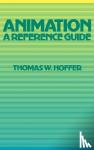 Hoffer, Thomas W. - Animation - A Reference Guide