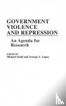 Lopez, George, Stohl, Michael - Government Violence and Repression - An Agenda for Research