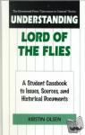 Olsen, Kirstin - Understanding Lord of the Flies