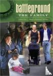  - Battleground: The Family [2 volumes]