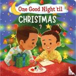 III, Frank J Berrios - One Good Night 'til Christmas
