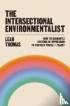 Thomas, Leah - INTERSECTIONAL ENVIRONMENTALIS