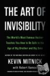 Mitnick, Kevin D., Vamosi, Robert - The Art of Invisibility