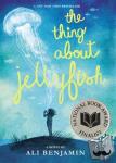 Ali Benjamin - The Thing About Jellyfish