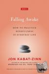 Kabat-Zinn, Jon - Falling Awake