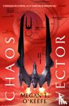 O'Keefe, Megan E. - Chaos Vector