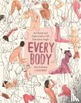 Rothman, Julia - Every Body: An Honest and Open Look at Sex from Every Angle