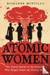 Montillo, Roseanne - Atomic Women