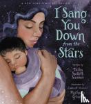 Spillett-Sumner, Tasha - I Sang You Down from the Stars