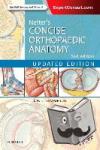 Thompson, Jon C. (Staff Orthopaedic Surgeon, Irwin Army Community Hospital, Fort Riley, Kansas, USA) - Netter's Concise Orthopaedic Anatomy, Updated Edition - With Enhanced eBook