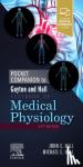 Hall, John E., PhD (Director, Mississippi Center for Obesity Research,Department of Physiology and Biophysics), Hall, Michael E. (Associate Professor of Medicine Division of Cardiovascular Diseases Director, Clinical and Population Science, C - Pocket Companion to Guyton and Hall Textbook of Medical Physiology