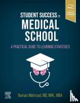 Mehrzad, Raman (Division of Plastic and Reconstructive Surgery, Rhode Island Hospital, The Warren Alpert School of Brown University, Providence, RI, United States) - Student Success in Medical School