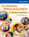 Bonewit-West, Kathy (Professor Emeritus - Study Guide for Clinical Procedures for Medical Assistants