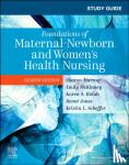 Murray, Sharon Smith (Professor Emerita, Health Professions, Golden West College, Huntington Beach, California), McKinney, Emily Slone (Baylor Healthcare System, Dallas, Texas) - Study Guide for Foundations of Maternal-Newborn and Women's Health Nursing