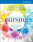 Yoost, Barbara L, MSN, RN, CNE, ANEF, Crawford, Lynne R, MSN, MBA, RN, CNE, Castaldi, Patricia (Director, Practical Nursing Program, Union County College; Plainfield, NJ) - Study Guide for Fundamentals of Nursing