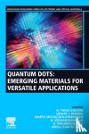 - Quantum Dots - Emerging Materials for Versatile Applications