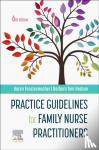 Fenstermacher, Karen (Family Nurse Practitioner, Mercy Primary Care, Carthage, Missouri), Hudson, Barbara Toni (Family Nurse Practitioner, Ash Grove Family Care Clinic, Ash Grove, Missouri) - Practice Guidelines for Family Nurse Practitioners