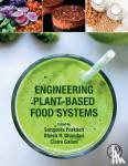  - Engineering Plant-Based Food Systems
