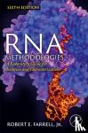 Farrell Jr., Robert E. (Bench-Current Scientist, Pennsylvania State University, York, PA, USA) - RNA Methodologies - A Laboratory Guide for Isolation and Characterization
