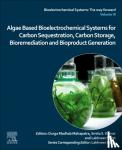  - Algae Based Bioelectrochemical Systems for Carbon Sequestration, Carbon Storage, Bioremediation and Bioproduct Generation