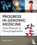 Smith, Moyra (Professor Emerita, Department of Pediatrics and Human Genetics,College of Health Sciences, University of California, Irvine CA, USA) - Progress in Genomic Medicine