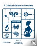  - A Clinical Guide to Inositols