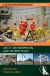 Laraia, Michele (Independent Consultant - Nuclear Decommissioning Case Studies - Safety, Environmental and Security Rules
