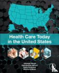 Moini, Jahangir (Retired Professor, Akinso, Oyindamola (Assistant Professor of Public Health at Nova Southeastern University, Ferdowsi, Katia (Lecturer in the Department of Health Sciences at the University of Central Florida - Health Care Today in the United States