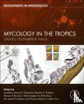  - Mycology in the Tropics
